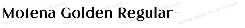 Motena Golden Regular字体转换